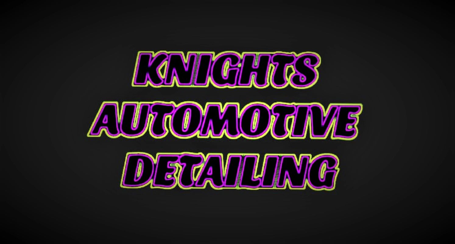 Knights Automotive Detailing
